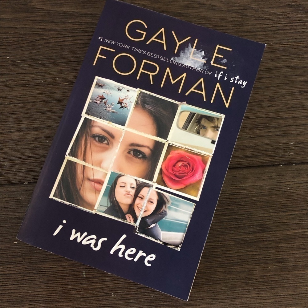 I Was Here by: Gayle Forman paperback book
